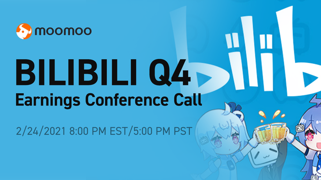 [UpcomingLive] Bilibili 2020 Q4 earnings call to come!