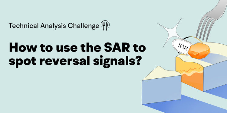 Get to know SAR indicator and post your learning results!