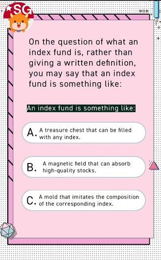 [测验时间] 一个指数基金就像是：