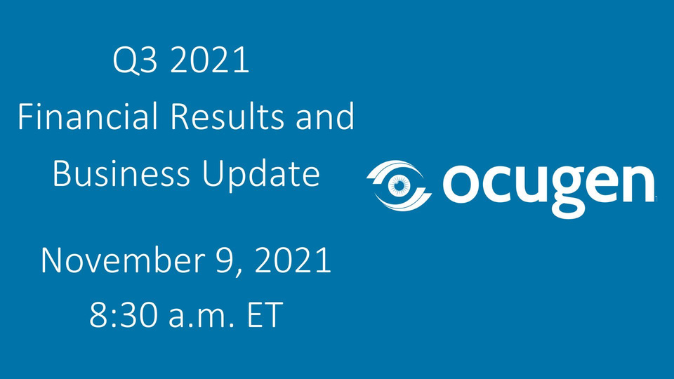 Ocugen November 9 at 8:30 a.m. ET to Discuss Third Quarter 2021 Financial Result